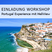 Einladung zum Workshop Portugal Experience mit HeliView