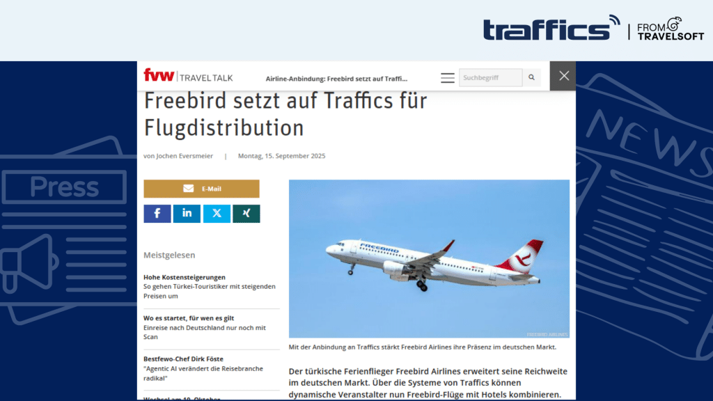 Freebird Airlines erweitert Reichweite über traffics-Systeme: Neue Integration macht Flugangebote für dynamische Reiseveranstalter in Deutschland verfügbar
